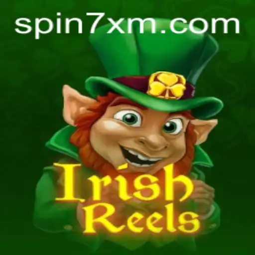 IrishReels: A Lively Slot Adventure with a Celtic Twist